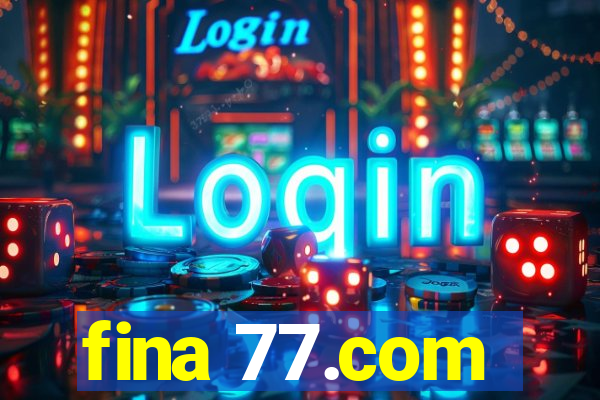fina 77.com